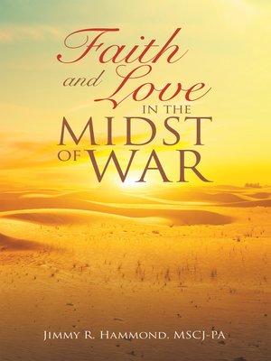 cover image of Faith and Love in the Midst of War